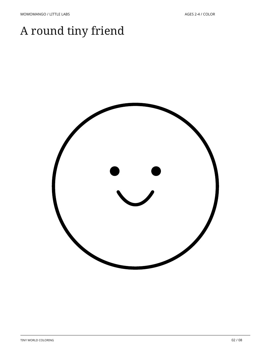 A round tiny friend, ages 2-4, from Tiny World Coloring