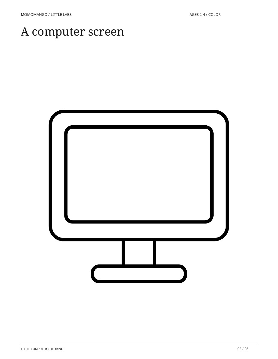 A computer screen, ages 2-4, from Little Computer Coloring